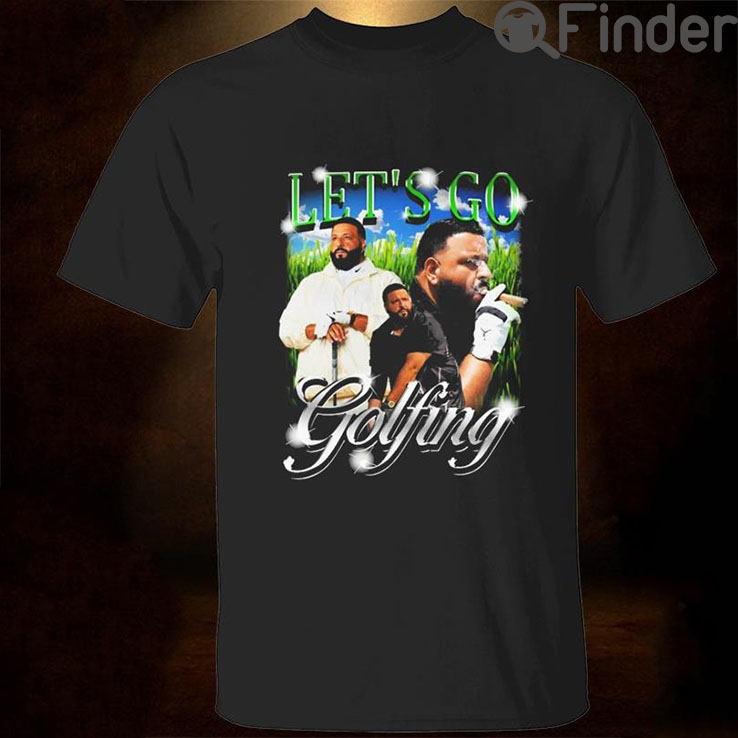 Lets Go Golfing T Shirt Lets Go Golfing T Shirt
