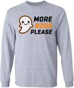 Ghost Halloween More Boos Please Shirt