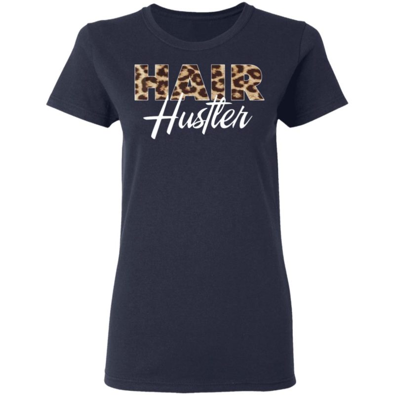 hair hustler shirt