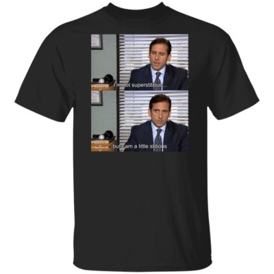 Michael Scott The Office quote I’m not superstitious but I am a LITTLE stitious