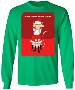 Here Comes Santa Claws Christmas ls