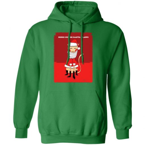 Here Comes Santa Claws Christmas hoodie