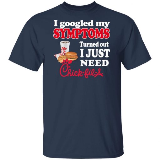 I googled my symptoms turned out I just need Chick Fill A shirt