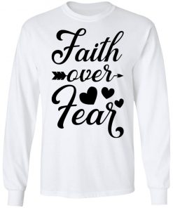 Faith Over Fear White