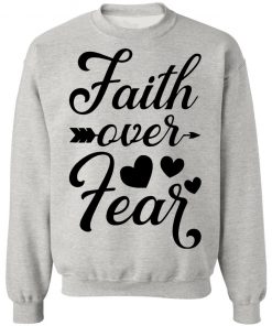 Faith Over Fear White sweater