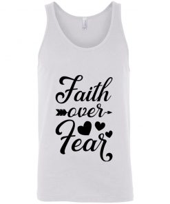 Faith Over Fear White tank