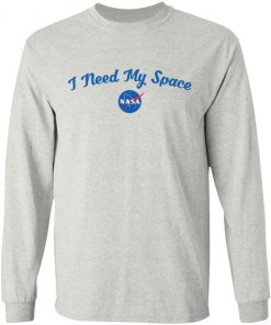 I Need My Space NASA