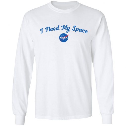 I Need My Space NASA