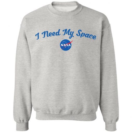 I Need My Space NASA