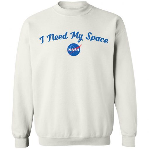 I Need My Space NASA