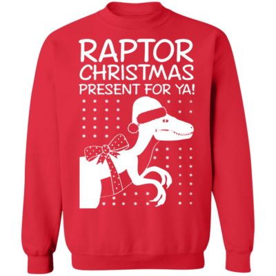 Raptor Christmas Present for Ya sweater