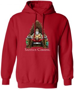 Santa Is Coming Santa Sitting Game Of Throne Christmas hoodie