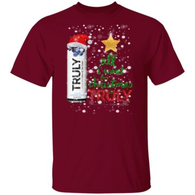 Blueberry and Acai All I Want For Christmas is Truly Hard Seltzer Shirt