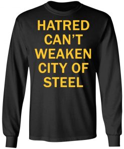 Hatred Can’t Weaken City Of Steel