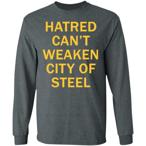 Hatred Can’t Weaken City Of Steel