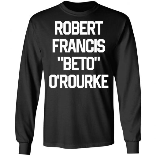 Robert Francis Beto Orourke