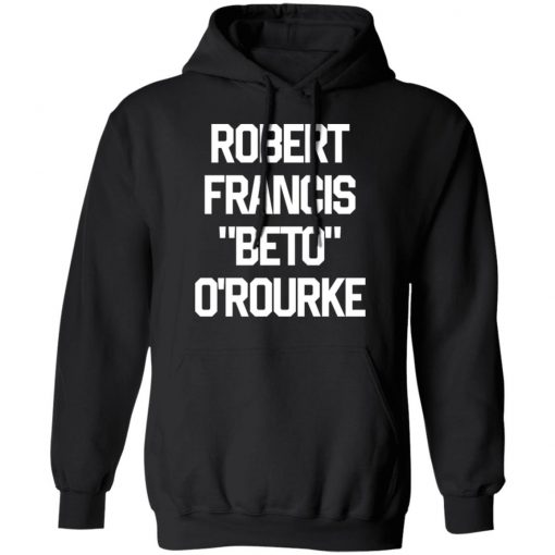 Robert Francis Beto Orourke