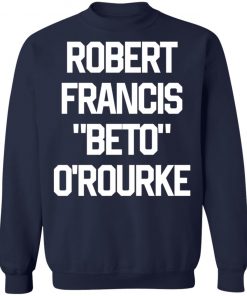 Robert Francis Beto Orourke