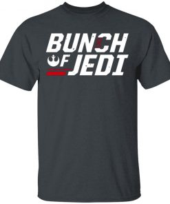 Official Bunch Of Jedi shirt