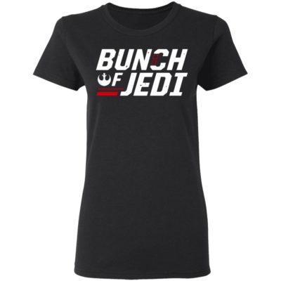 Official Bunch Of Jedi shirt