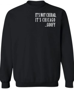 It's not Chiraq, It's Chicago Goofy