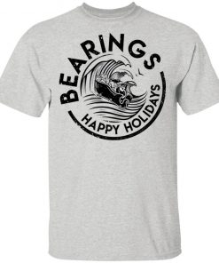 White Claus Bearings Happy Holidays Shirt