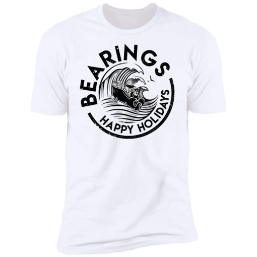 White Claus Bearings Happy Holidays Shirt