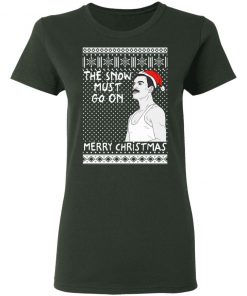 The Snow Must Go On Merry Christmas Freddie Mercury Queen Funny Ugly Christmas