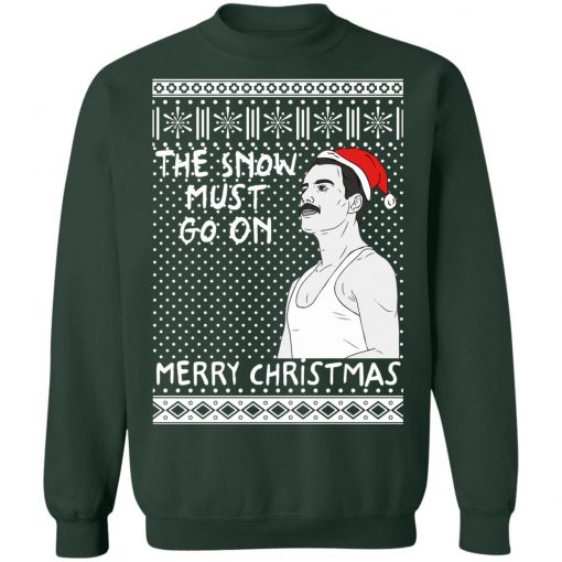 The Snow Must Go On Merry Christmas Freddie Mercury Queen Funny Ugly Christmas Sweater