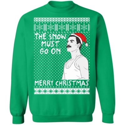 The Snow Must Go On Merry Christmas Freddie Mercury Queen Funny Ugly Christmas Sweater 