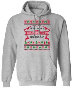 Now I Have A Machine Gun Die Hard Ugly Christmas hoodie