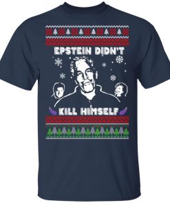 Epstein Didn't Kill Himself Ugly Christmas
