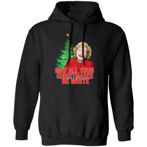 Golden Girls Alison May All Your Christmases Be White hoodie