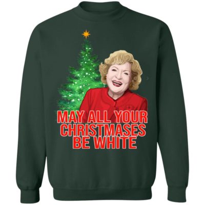 Golden Girls Alison May All Your Christmases Be White Sweatshirt