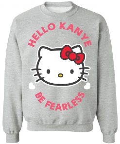 Kitty Cat Hello Kanye Be Fearless Kanye West Kim Kardashian Couple