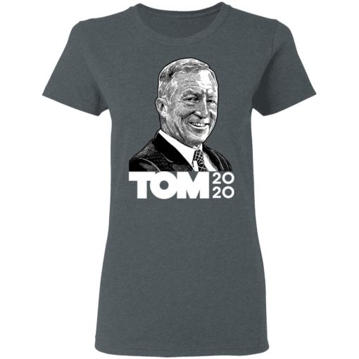 President 2020 Tom Steyer shirt