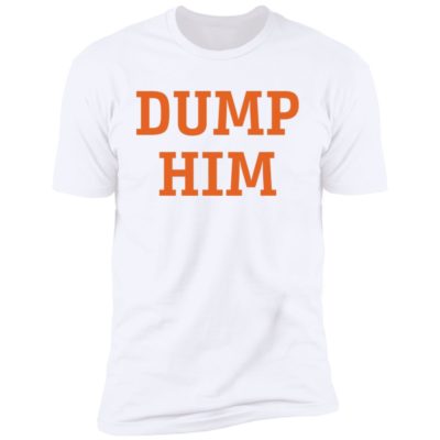 Britney Spears Dump Him Ladies Shirt 