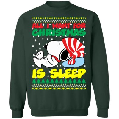 Snoopy All I Want For Christmas is Sleep Christmas Sweater