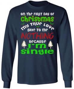 FUNNY TRUE LOVE I'M SINGLE Ugly Christmas