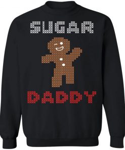 FUNNY SUGAR DADDY Gingerbread Ugly Christmas Sweatshirt