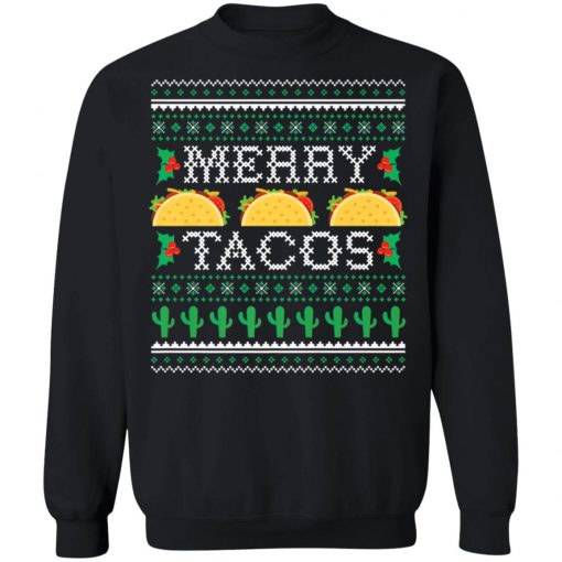 Merry Tacos Ugly Christmas Sweatshirt