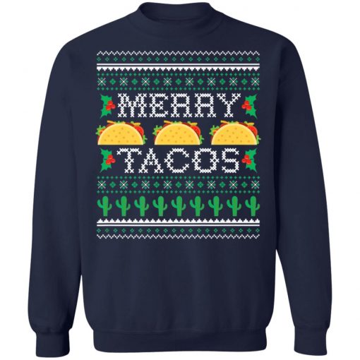 Merry Tacos Ugly Christmas Sweatshirt