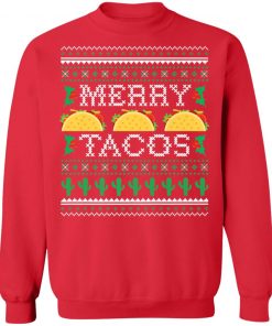 Merry Tacos Ugly Christmas Sweatshirt
