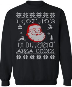 I Got Hos In Different Area Codes Funny Ugly Christmas Sweatshirt