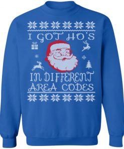 I Got Hos In Different Area Codes Funny Ugly Christmas Sweatshirt