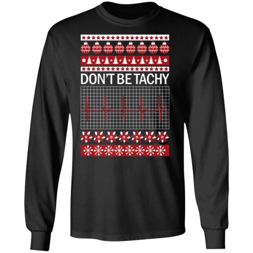 Don't Be Tachy Ugly Christmas
