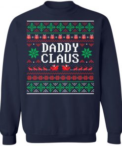 Daddy Claus Ugly Christmas Sweatshirt