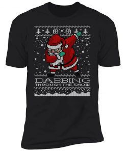 Dabbing Through The Snow Santa Shirt Ugly Christmas