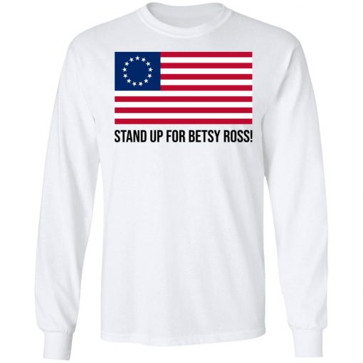 Stand Up for Betsy Ross Flag