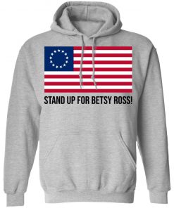 Stand Up for Betsy Ross Flag